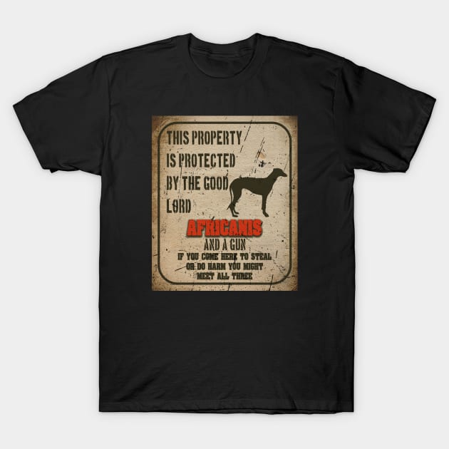 Africanis Silhouette Vintage Humorous Guard Dog Warning Sign T-Shirt by Sniffist Gang